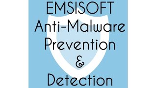 Emsisoft AntiMalware 12 Prevention and Detection Test [upl. by Rednazxela]