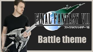 Final Fantasy VII  Battle theme  Guitar  Metal [upl. by Ontina]