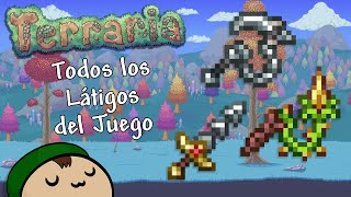 Terraria 14 Todos Sobre los Látigos y Como Conseguir Cada Uno [upl. by Andrel]