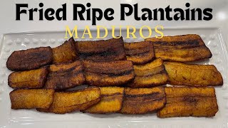 How to Make Fried Ripe Plantains  Maduros  Sweet Plantains [upl. by Behre]