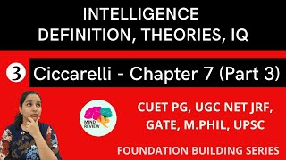 PSYCHOLOGY Ciccarelli Chapter 7  Part 3  INTELLIGENCE  THEORIES IQ PASS MODEL  Mind Review [upl. by Llibyc]