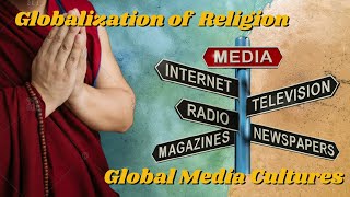 CHAPTER 5 GLOBAL MEDIA CULTURES amp GLOBALIZATION OF RELIGION  The Contemporary World [upl. by Terese]