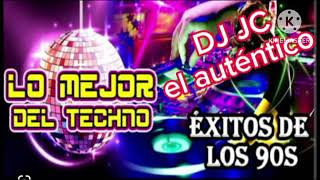 ✅ MIX TECHNO DE LOS 90 CLÁSICOS DE ORO  DJ JC EL AUTÉNTICO [upl. by Soalokcin]