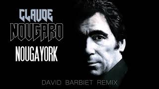 Claude Nougaro  Nougayork David Barbiet Remix [upl. by Wyck]