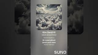 Kim Derdi Ki [upl. by Meares]