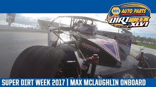 Super DIRTcar Series Max McLaughlin Oswego Speedway October 8th 2017  ONBOARD [upl. by Aicat]