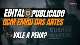 GCM EMBU DAS ARTES  SÃO PAULO  SAIU O EDITAL COM 40 VAGAS [upl. by Eniahs969]