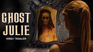 GHOST JULIE  Official Hindi Trailer  Leah Pipes Kristin Cavallari  Hollywood Horror Movie [upl. by Clardy]