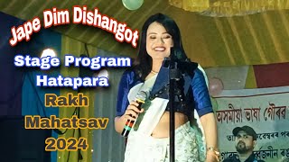 Jape Dim Dishangot  Rajashree Saikia Stage program  Hatapara Rakh Mahatsav 2024 [upl. by Yaj354]