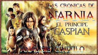 LAS CRÓNICAS DE NARNIA EL PRÍNCIPE CASPIAN de Andrew Adamson 2008 CRÍTICA [upl. by Eerazed]