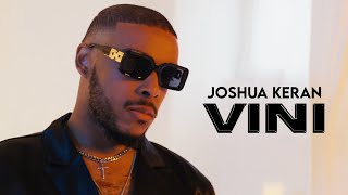 Joshua Keran  Vini Clip officiel [upl. by Maddy]