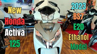 This is All New Honda Activa 125 BS7 E20 2023 Model  Most Detailed Review  New Price  Features🔥 [upl. by Ilegna812]