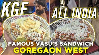 Goregaon West Famous Sandwich  Vasus Laxmi Balaji Sandwich  KGF amp All India  Street Food 👌👌 [upl. by Hermina]