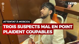 Russie  attentat terroriste à Moscou  trois suspects mal en point plaident coupables  RTBF Info [upl. by Yauqram504]