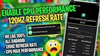 Enable 120hz Refresh Rate  Max Cpu Performance on Any Android  No Root [upl. by Kallick]