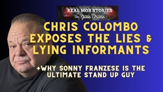 CHRIS COLOMBO IS NOT HAPPY WITH THE LIARS  THE REAL SONNY FRANZESE CARMINE PERSICO  MORE [upl. by Lorena]