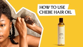 How To Use Chebe Hair Oil [upl. by Yblok713]