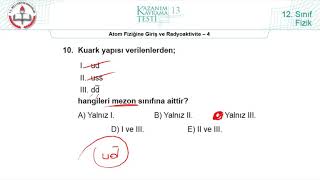 12Sınıf MEB Fizik Kazanım Kavrama Testi13 Atom Fiziğine Grş ve Radyoaktivite4 20182022 pdf [upl. by Reivaxe]