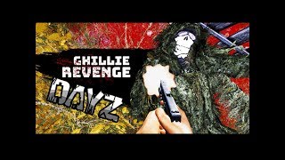 GHILLIE REVENGE  DayZ Standalone [upl. by Je785]