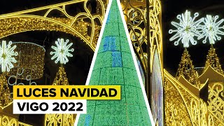 LUCES de NAVIDAD VIGO 2022 ⭐ Paseando por la Ciudad  El Alumbrado más TOP del Mundo 🎄🎁⛄👑🧸 [upl. by Enreval951]