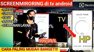 CARA SCREEN MIRRORING ANDROID TV [upl. by Brew]