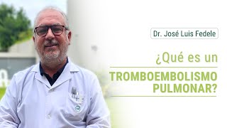 Tromboembolismo pulmonar ¿De qué se trata [upl. by Shurwood]