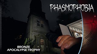 Phasmophobia  Bronze Apocalypse Trophy [upl. by Fremont]