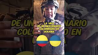 La realidad de los mercenarios colombianos en Ucrania viral ucrania rusia [upl. by Sydalg]