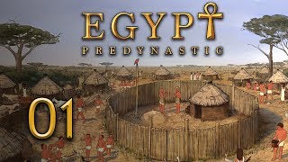 Lets Play Predynastic Egypt  1 [upl. by Coulson]