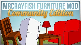 MrCrayfishs Furniture Mod Community Edition Announcement [upl. by Ohce466]