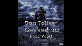 Don Toliver  Geeked up feat Yeat with lyrics [upl. by Nehtanoj]