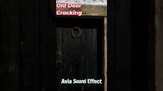 Old Door Cracking Sound Effect shorts soundeffects [upl. by Lucie]