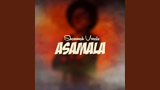 Asamala [upl. by Antebi]