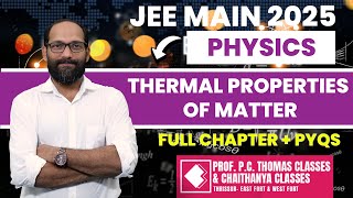 JEE MAIN 2025 I CRASH COURSE I PHYSICS ITHERMAL PROPERTIES OF MATTER [upl. by Putscher]