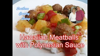 Hawaiian Meatballs with Polynesian Sauce  Fast and Easy Recipe  Delicious [upl. by Keverne]