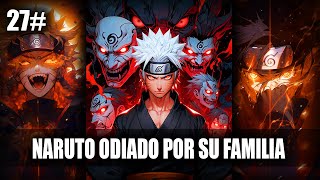 QHPS Naruto era odiado por su familia  Harem  Capitulo 2729 [upl. by Ruthe]