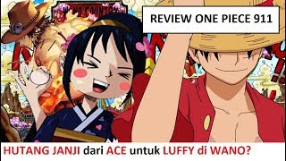 REVIEW OP 911  HUTANG JANJI ACE di WANO untuk LUFFY di manga one piece [upl. by Crandell152]