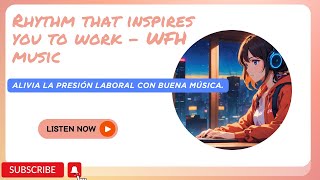 Lofi music for Late Night work  Rhythm that inspires you to work [upl. by Inig]