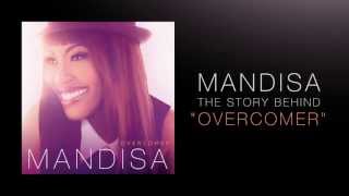 Mandisa  The Story Behind quotOvercomerquot [upl. by Rafael74]