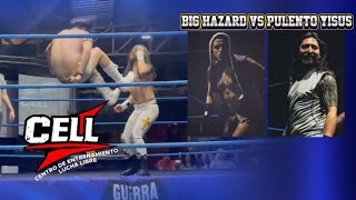 CELL Pulento Yisus vs Big Hazard [upl. by Sy741]