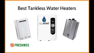 Best Tankless Water Heaters Reviews 2022 Buyers Guide ✅ [upl. by Etnoved705]