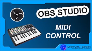 🎹 Cómo usar OBS Studio con un Controlador MIDI  MIDIControl tutorial [upl. by Larsen148]