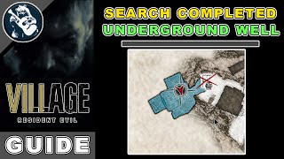 Search Completed Underground Well in Resident Evil 8 Village  Items Location [upl. by Sucramel]