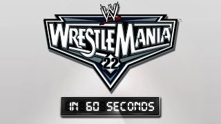 WrestleMania in 60 Seconds WrestleMania 22 [upl. by Reidid604]