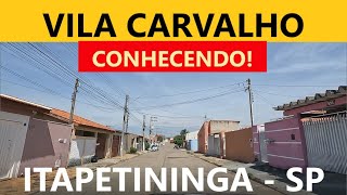 ITAPETININGA SP Conhecendo a Vila Carvalho [upl. by Llieno]