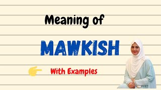 Mawkish meaning shorts [upl. by Iadrahs]