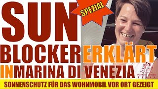 ☀️ Praktischer Sunblocker für das Wohnmobil 📡 Live aus Marina di Venezia Vor dem Unwetter [upl. by Olemrac]