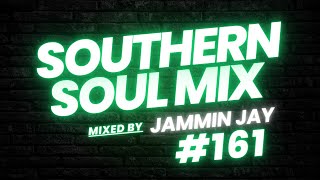 Southern Soul Mixtape 161 [upl. by Frissell]