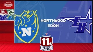 Big Board Friday Week 7 Edon vs Northwood [upl. by Walling]