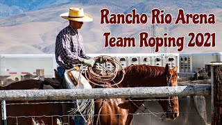 Team Roping 2021  Rancho Rio Arena Wickenburg Arizona  Travel Arizona 2021 [upl. by Parrie916]